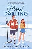 Rival Darling: A Charming YA Wholesome Romance Featuring Rival Hockey Players, Fake Dating, and Unexpected Love (The Darling Devils Book 1)