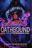 Oathbound (3) (The Legendborn Cycle)
