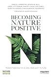 Becoming Nature Positive (Routledge Studies in Conservation and the Environment)