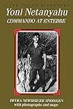 Yoni Netanyahu: Commando at Entebbe (Jps Young Biography Series.)