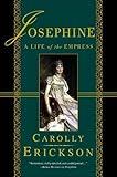 Josephine: A Life of the Empress (ST. MARTIN'S GR)