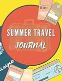 Summer Travel Journal: Vacation Planner Notebook, Trip Checklist and Budget Log Book, Funny Holiday Diary, Large size 8.5x11