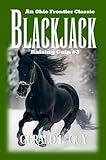 Blackjack: An Ohio Frontier Classic (Raising Cain Book 3)