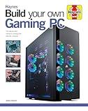 Build Your Own Gaming PC: The step-by-step manual to building the ultimate computer (Haynes Manuals)