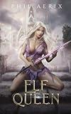 Elf Queen: A Harem Fantasy Adventure