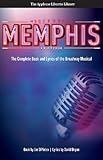 Memphis: The Complete Book and Lyrics of the Broadway Musical The Applause Libretto Library