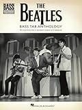 The Beatles - Bass Tab Anthology | 30 Must-Know Beatles Hits Sheet Music in Standard Notation and Tab | Bass Recorded Versions with Lyrics | Essential Bass Guitar Songbook for All Skill Levels