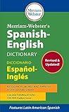 Merriam-Webster’s Spanish-English Dictionary - Newest Edition, Mass Market Paperback (English and Spanish Edition)