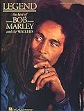 Bob Marley - Legend: The Best of Bob Marley & The Wailers | Sheet Music Collection | Piano Vocal Guitar Songbook for Classic Reggae Hits | Music Book with Chords and Lyrics
