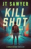 Kill Shot (Kyle Payne Thrillers Book 3)