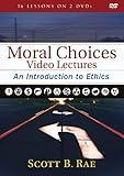 Moral Choices Video Lectures: An Introduction to Ethics