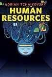 Human Resources: A Tor Original