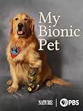 My Bionic Pet