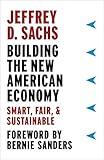 Building the New American Economy: Smart, Fair, & Sustainable