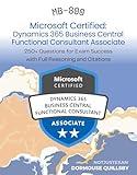Microsoft Certified: Dynamics 365 Business Central Functional Consultant Associate (MB-800) Question Bank & Study Materials: Detailed Explanations & Online ... Question Bank & Study Materials)