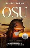 Osu: A Coming of Age Novel - An Empowering Book of Self-Acceptance and Resilience