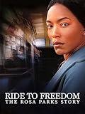 Ride to Freedom: The Rosa Parks Story