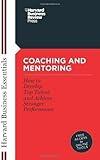 Coaching and Mentoring: How to Develop Top Talent and Achieve Stronger Performance by Harvard Business School Press (Sep 1 2004)