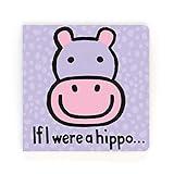 Jellycat If I were a Hippo: A Baby Touch and Feel Board Book Children's Book | Baby Gift
