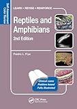 Reptiles and Amphibians: Self-Assessment Color Review, Second Edition (Veterinary Self-Assessment Color Review Series)