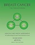 Health Care Needs Assessment: The Epidemiologically Based Needs Assessment Reviews