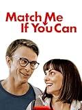 Match Me If You Can