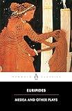 Medea and Other Plays (Penguin Classics)