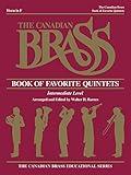 The Canadian Brass Book of Favorite Quintets: French Horn (Canadian Brass Series of Collected Quintets)