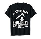 Legendary Geologist Geophysics Has Retired Funny Retirement T-Shirt