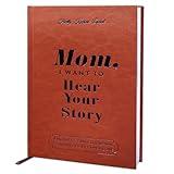 Mom I Want To Hear Your Story, A Mother’S Guided Journal Book - Gifts For Mom, Christmas, Mothers Day, Birthday Gift For Mom From Daughter Son - New Mom Gifts