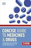 Concise Guide to Medicine & Drugs 7th Edition: Your Essential Quick Reference to Over 3,000 Prescription and Over-the-Counter Drugs