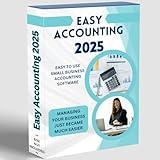 Easy Accounting 2025 Software for Small Business – Simple Bookkeeping & Expense Tracking – Windows & Apple MacOS Compatible Accounting Program