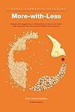 More-with-Less Cookbook: Recipes and suggestions by Mennonites on how to eat better and consume less of the world's limited food resources (World Community Cookbook)