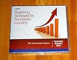Beginning Strategies for Successful Investing, Level 1 (3-DVDs & 1-CD) by IBD (Investor's Business Daily) Home Study Program. (2009-2011)