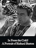 In From The Cold? A Portrait Of Richard Burton