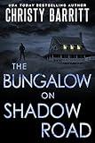 The Bungalow on Shadow Road (The Beach House Mystery Series Book 4)