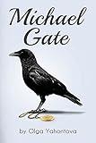 Michael Gate (Transformational fiction)