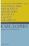 Anaximander, Heraclitus, Parmenides, Plotinus, Laotzu, Nagarjuna (Harvest Book, Hb 288)