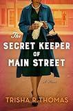 The Secret Keeper of Main Street: A Black Dressmaker's Tale of Love, Crime, and Intuition in 1950s Oklahoma