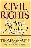 Civil Rights: Rhetoric or Reality