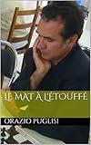 Le Mat à l'étouffé (French Edition)