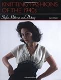 Knitting Fashions of the 1940s: Styles, Patterns and History
