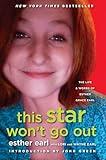 This Star Won't Go Out: The Life and Words of Esther Grace Earl
