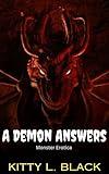 A Demon Answers : Monster Erotica