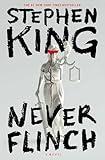 Never Flinch: A Novel