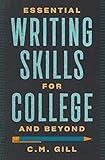 Essential Writing Skills for College and Beyond