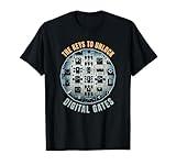 Keys To Unlock Digital Gates Logic Circuits Boolean Algebra T-Shirt
