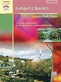Gospel Classics: Sacred Performer Piano Collection - 12 Artistic Arrangements for Worship Services, Concerts and Recitals (Sacred Performer Collections)