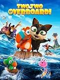 Two by Two Overboard