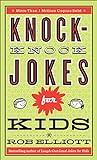 Knock-Knock Jokes for Kids: Knock-Knock Jokes for Kids (Joke Book & Gift Idea for Children Ages 6-12. Doubles as a Dad Jokes book for Father's Day and Birthdays) (Laugh-Out-Loud Jokes for Kids)